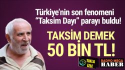 Taksim Dayı hakkında 50 bin TL’lik uçuk iddia!