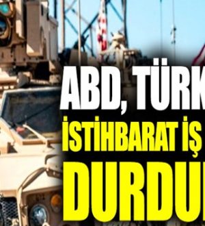 ABD, Türkiye ile gizli askeri istihbarat iş birliği programını askıya aldığını açıkladı