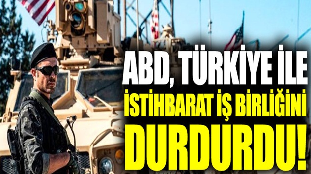  ABD, Türkiye ile gizli askeri istihbarat iş birliği programını askıya aldığını açıkladı