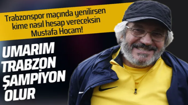  Ankaragücü Hocası Mustafa Reşit Akçay: Umarım Trabzonspor şampiyon olur