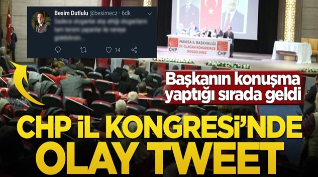  CHP Manisa İl Kongresi’nde olay tweet! Başkanın konuşma yaptığı sırada geldi