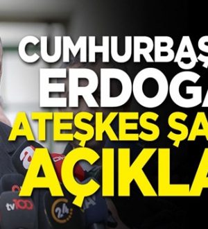 Cumhurbaşkanı Tayyip Erdoğan ateşkes şartını açıkladı