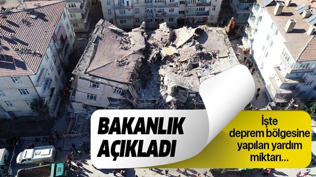  Elazığ deprem bölgesine ne kadar yardım yapıldı bakanlık açıkladı