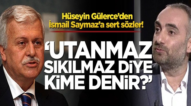  Hüseyin Gülerce’den İsmail Saymaz’a sert sözler!