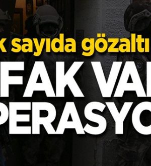 İzmir merkezli 43 ilde Fetö Terör operasyonu! Çok sayıda gözaltı var