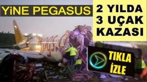 Pegasus hava yolları uçaklarının üçüncü kazası