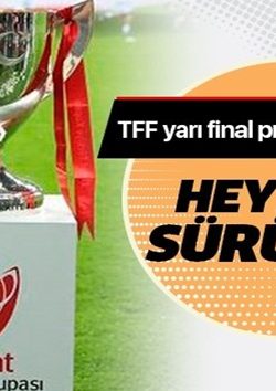 Son dakikahaberi: Türkiye Kupası yarı final maçları tarihleri belli oldu