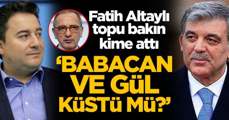  Ali Babacan ile Abdullah Gül Küsmü? Fatif Altaylı Yazdı!