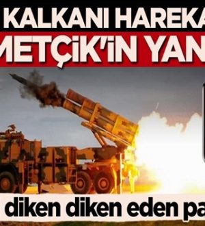 Bahar Kalkanı Harekatı’nda yeri roketler Mehmetçik’in yanında