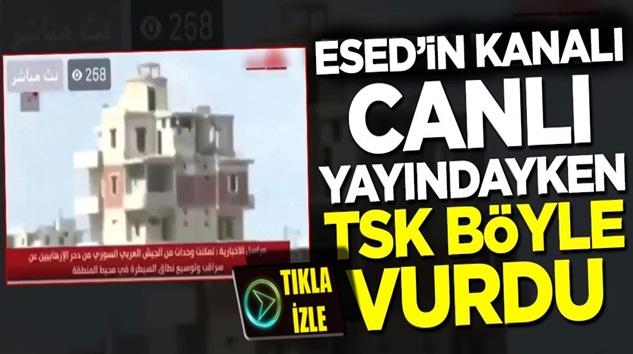  Beşar Esed rejimi yanlısı kanal canlı yayındayken TSK böyle vurdu