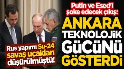 Dünya Basınınndan Putin ve Esed’i şoke edecek çıkış: Ankara teknolojik gücünü gösterdi