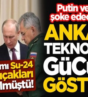 Dünya Basınınndan Putin ve Esed’i şoke edecek çıkış: Ankara teknolojik gücünü gösterdi