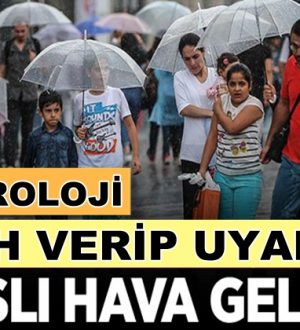 Meteoroloji saat verdi! O Tarihte Serin ve yağışlı hava geliyor