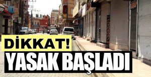 Türkiye genelinde Hangi illerde sokağa çıkma yasağı ilan edildi?