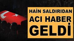 Suriye’nin İdlib bölgesinde düzenlenen hain saldırıda 1 askerimiz şehit