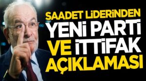 Temel Karamollaoğlu’ndan yeni parti ve ittifak açıklamaları geldi