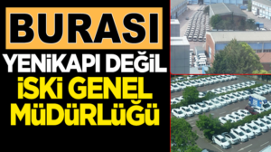 Burası Yenikapı’daki araçlar değil İmamoğlu’nun İSKİ Genel Müdürlüğü!