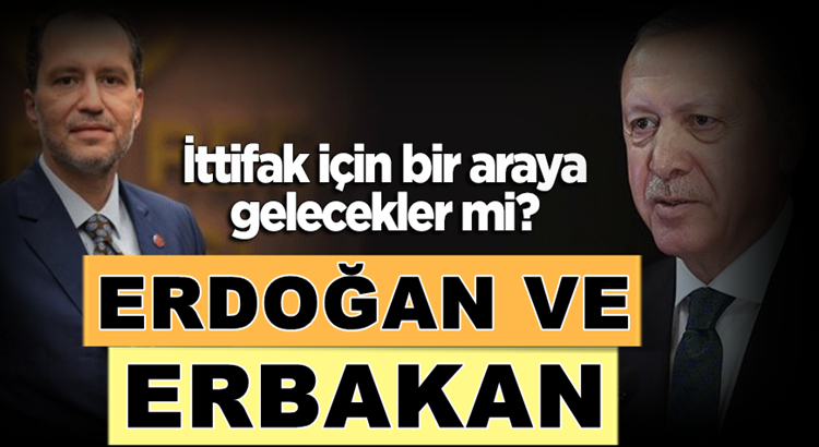  Cumhurbaşkanı Erdoğan ile Fatih Erdbakan bir araya geleceklermi?
