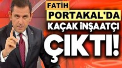 Fatih Portakal’ında, Yılmaz Özdil gibi kaçak villası çıktı !