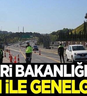 İçişleri Bakanlığından 81 ile sokağa çıkma yasağı genelgesi