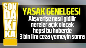 İçişleri Bakanlığından sokağa çıkma yasağı ilgili genelge