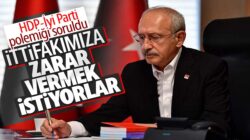Kemal Kılıçdaroğlu, HDP ile İyi parti gerginliğini değerlendirdi !