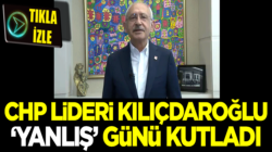 Kemanl Kılıçdaroğlu, Hemşireler günü yerine  ‘yanlış’ günü kutladı