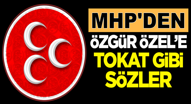  MHP’li Erkan Akçay’dan CHP’li Özgür Özel’e tokat gibi sözler
