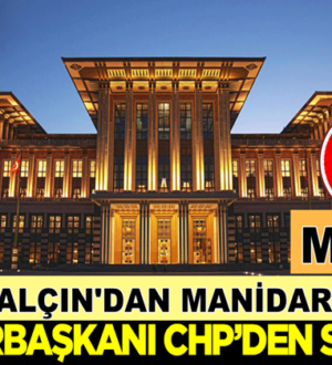 MHP’li Semih Yalçın’dan Manidar sözler: Cumhurbaşkanı CHP’den olsa