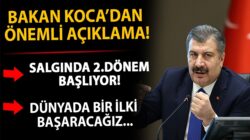 Sağlık Bakanı Fahrettin Koca’dan önemli açıklamalar!