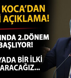 Sağlık Bakanı Fahrettin Koca’dan önemli açıklamalar!