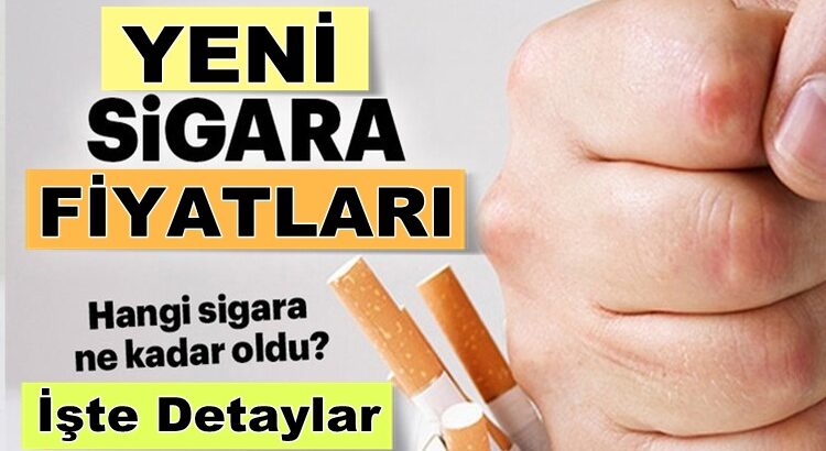  Sigara fiyatları ne kadar oldu, ne kadar zam geldi? İşte yeni fiyatlar