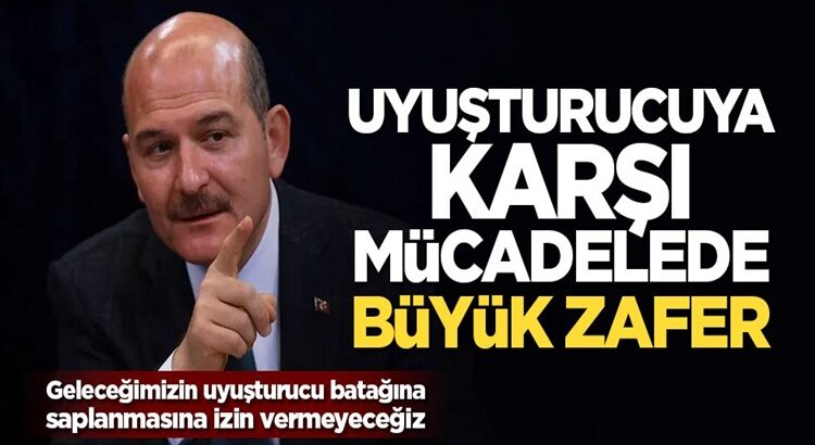  Süleyman Soylu, Uyuşturucuya karşı mücadelede büyük zafer