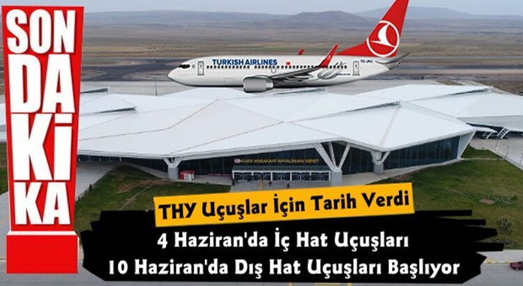  Türk Hava Yolları uçuşlara başlayacağı o tarihi açıkladı