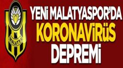 Yeni Malatyaspor’da süper lig öncesi koronavirüs depremi