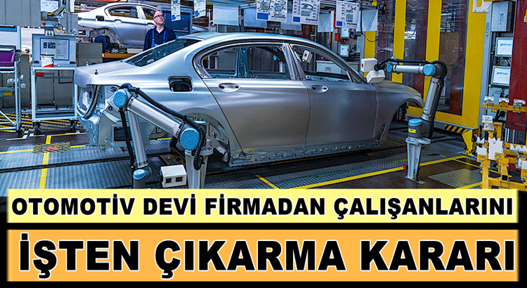  Alman otomobil devi BMW, 6 bin çalışanını işten çıkaracağını açıkladı