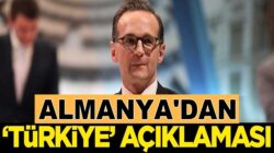 Almanya’dan Türkiye’ye seyahat kısıtlaması  açıklaması