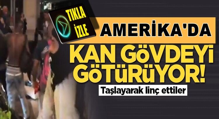  Amerika’de kan gövdeyi götürüyor! Dükkanları taşladılar linç ettiler