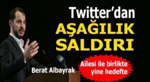 Berat Albayrak’ın Eşi Esra Albayrak’a çok iğrenç saldırı!