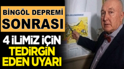 Bingöl depremi sonrası Prof. Dr. Ahmet Ercan, 4 ilimizi uyardı