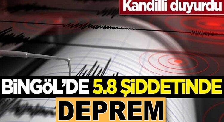  Bingöl’de 5.8 büyüklüğünde korkutan deprem meydana geldi!