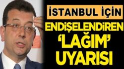 Cemil Barlas’tan İstanbul için endişelendiren ‘lağım’ uyarısı