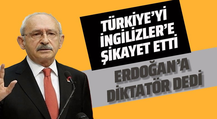  CHP Lideri Kemal Kılıçdaroğlu Türkiye’yi Avrupa’ya şikayet etti