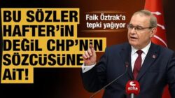 CHP’li Faik Öztrak’tan skandal Libya açıklaması geldi