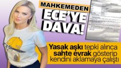 Ece Erken’in yaşadığı aşkla ilgili hakkında soruşturma başlatıldı