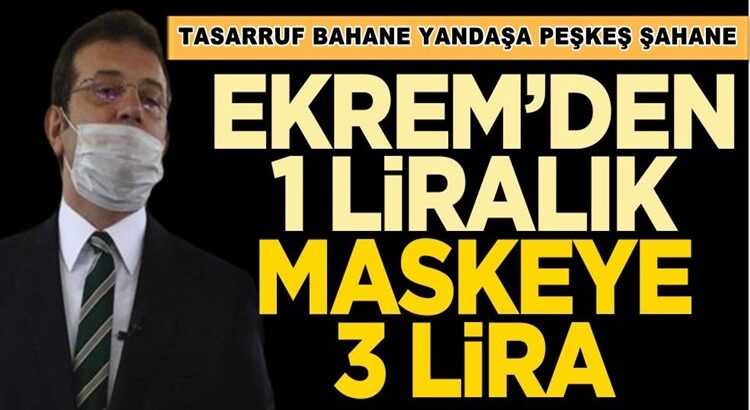  Ekrem İmamoğlu’nun İBB’sinde tasarruf bahane, yandaşa peşkeş şahane!