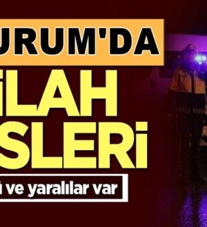 Erzurum’un Yakutiye ilçesinde Hastanede silah sesleri! Ölü ve yaralılar var