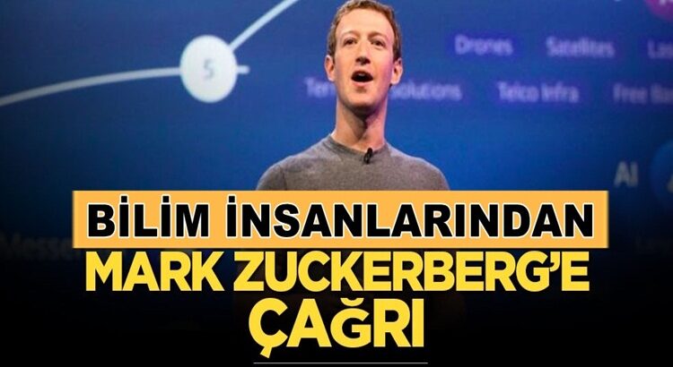 Facebok CEO’su Mark Zuckerberg’e Bilim insanları’ndan çağrı