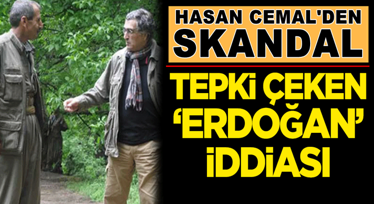  HDP Sevici T24 Yazarı Hasan Cemal’den skandal Erdoğan iddiaları