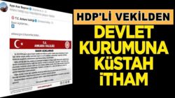 HDP’li Ayşe Acar Başaran’dan Ankara Valiliğine küstah itham!